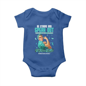 Sexual Assault Awareness Baby Onesie Be Strong And Speak Out Against Sexual Violence TS14 Royal Blue Print Your Wear