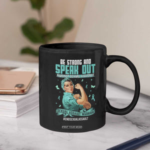 Sexual Assault Awareness Coffee Mug Be Strong And Speak Out Against Sexual Violence TS14 Print Your Wear