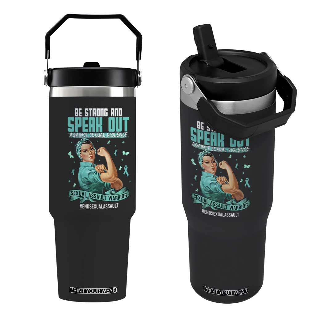 Sexual Assault Awareness Flip Straw Tumbler Be Strong And Speak Out Against Sexual Violence TS14 One Size: 30 oz Black Print Your Wear