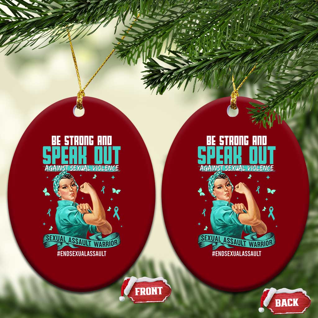 Sexual Assault Awareness Ceramic Ornament Be Strong And Speak Out Against Sexual Violence TS14 Print Your Wear