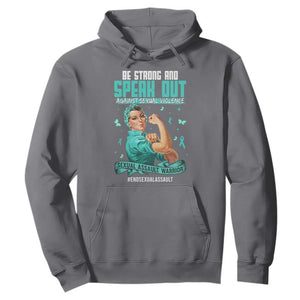 Sexual Assault Awareness Hoodie Be Strong And Speak Out Against Sexual Violence TS14 Charcoal Print Your Wear