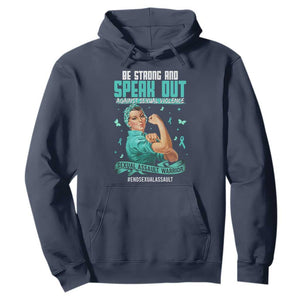 Sexual Assault Awareness Hoodie Be Strong And Speak Out Against Sexual Violence TS14 Navy Print Your Wear
