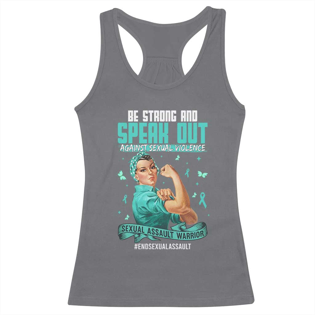 Sexual Assault Awareness Racerback Tank Top Be Strong And Speak Out Against Sexual Violence TS14 Charcoal Print Your Wear