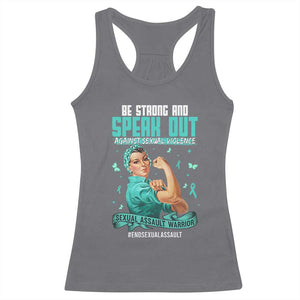 Sexual Assault Awareness Racerback Tank Top Be Strong And Speak Out Against Sexual Violence TS14 Charcoal Print Your Wear