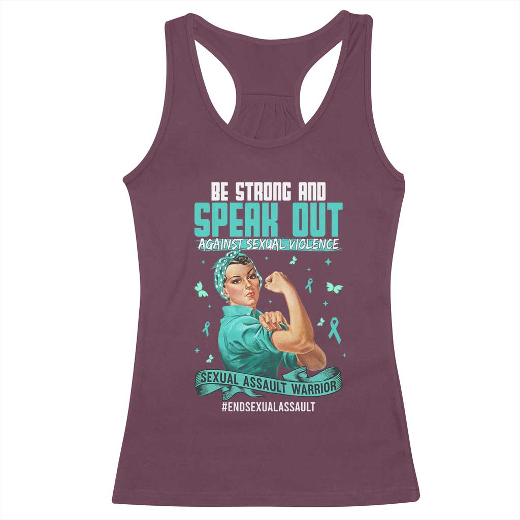 Sexual Assault Awareness Racerback Tank Top Be Strong And Speak Out Against Sexual Violence TS14 Maroon Print Your Wear