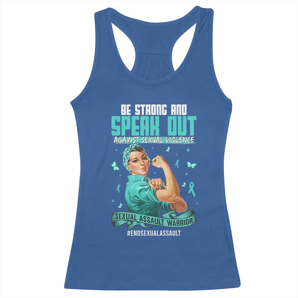 Sexual Assault Awareness Racerback Tank Top Be Strong And Speak Out Against Sexual Violence TS14 Royal Blue Print Your Wear