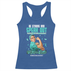 Sexual Assault Awareness Racerback Tank Top Be Strong And Speak Out Against Sexual Violence TS14 Royal Blue Print Your Wear