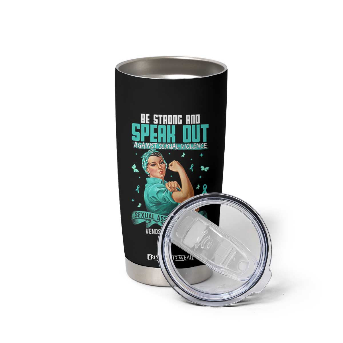 Sexual Assault Awareness Tumbler Cup Be Strong And Speak Out Against Sexual Violence TS14 Print Your Wear