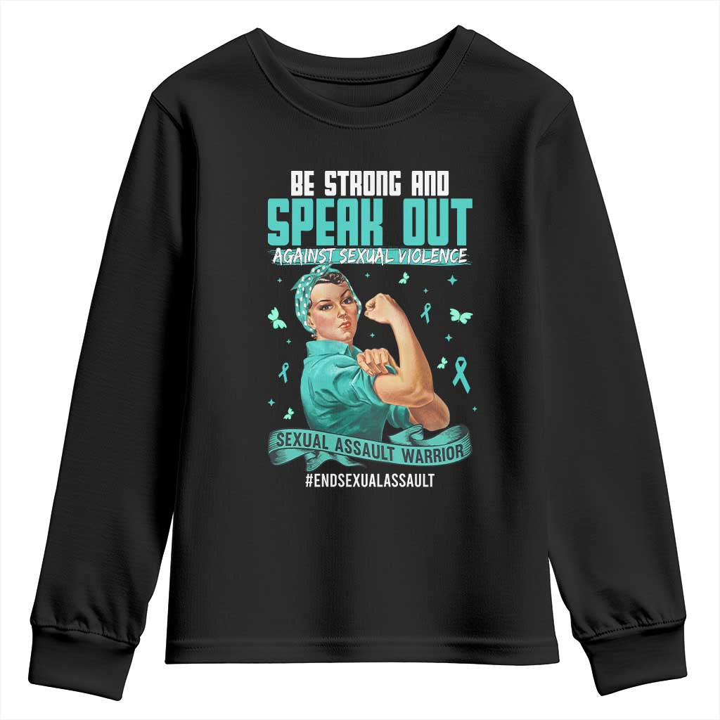 Sexual Assault Awareness Youth Sweatshirt Be Strong And Speak Out Against Sexual Violence TS14 Black Print Your Wear