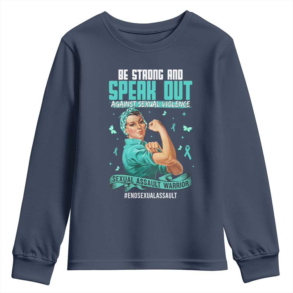 Sexual Assault Awareness Youth Sweatshirt Be Strong And Speak Out Against Sexual Violence TS14 Navy Print Your Wear