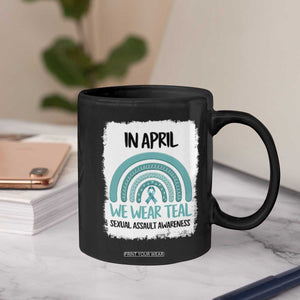 Sexual Assault Awareness Coffee Mug In April We Wear Teal Ribbon TS14 Print Your Wear