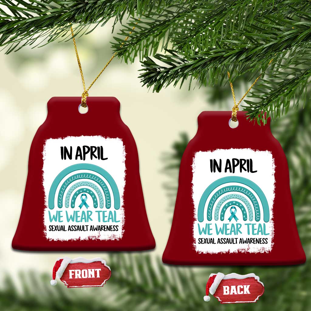 Sexual Assault Awareness Ceramic Ornament In April We Wear Teal Ribbon TS14 Print Your Wear