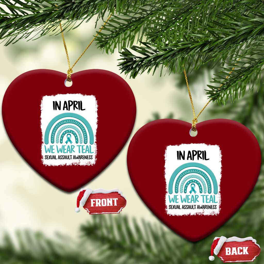 Sexual Assault Awareness Ceramic Ornament In April We Wear Teal Ribbon TS14 Print Your Wear