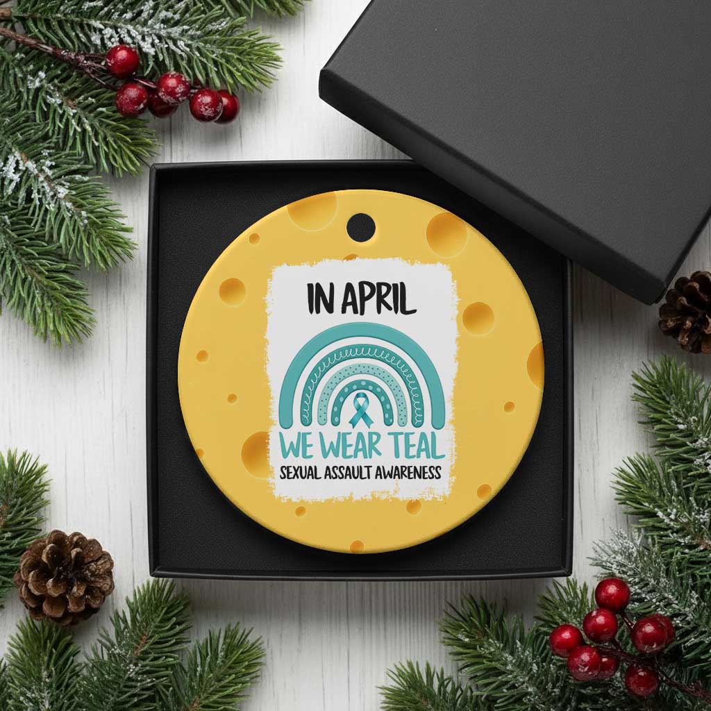 Sexual Assault Awareness Ceramic Ornament In April We Wear Teal Ribbon TS14 1pc Yellow Cheese Print Your Wear