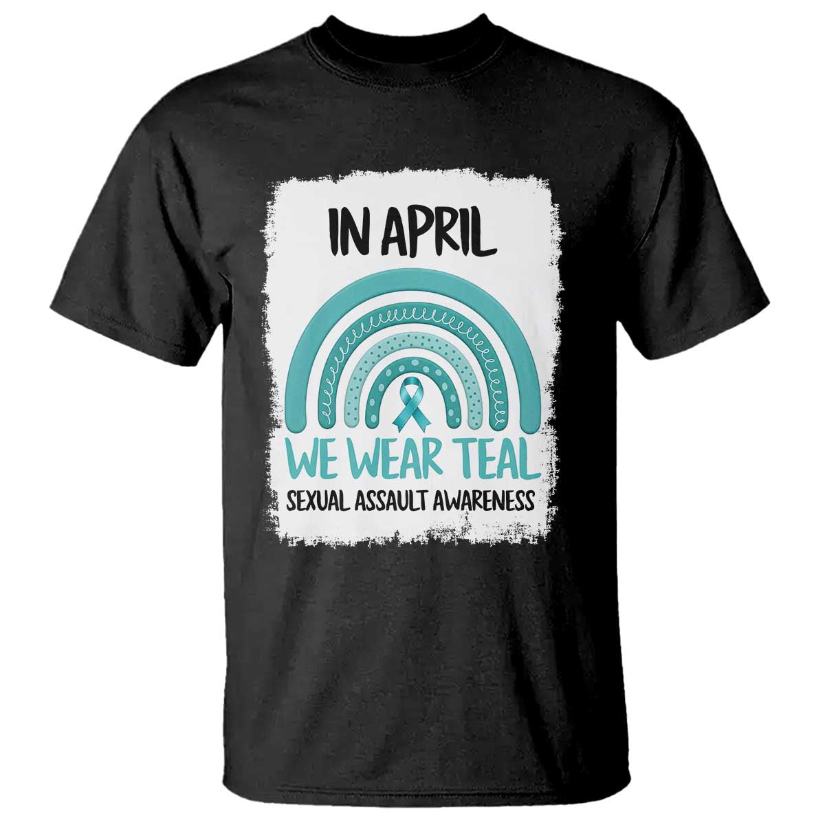 Sexual Assault Awareness T Shirt In April We Wear Teal Ribbon TS14 Black Print Your Wear
