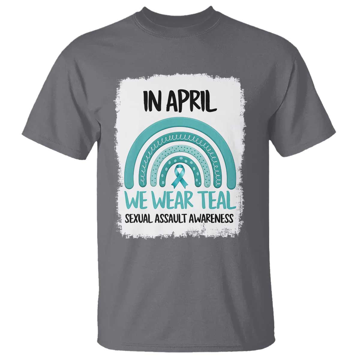 Sexual Assault Awareness T Shirt In April We Wear Teal Ribbon TS14 Charcoal Print Your Wear