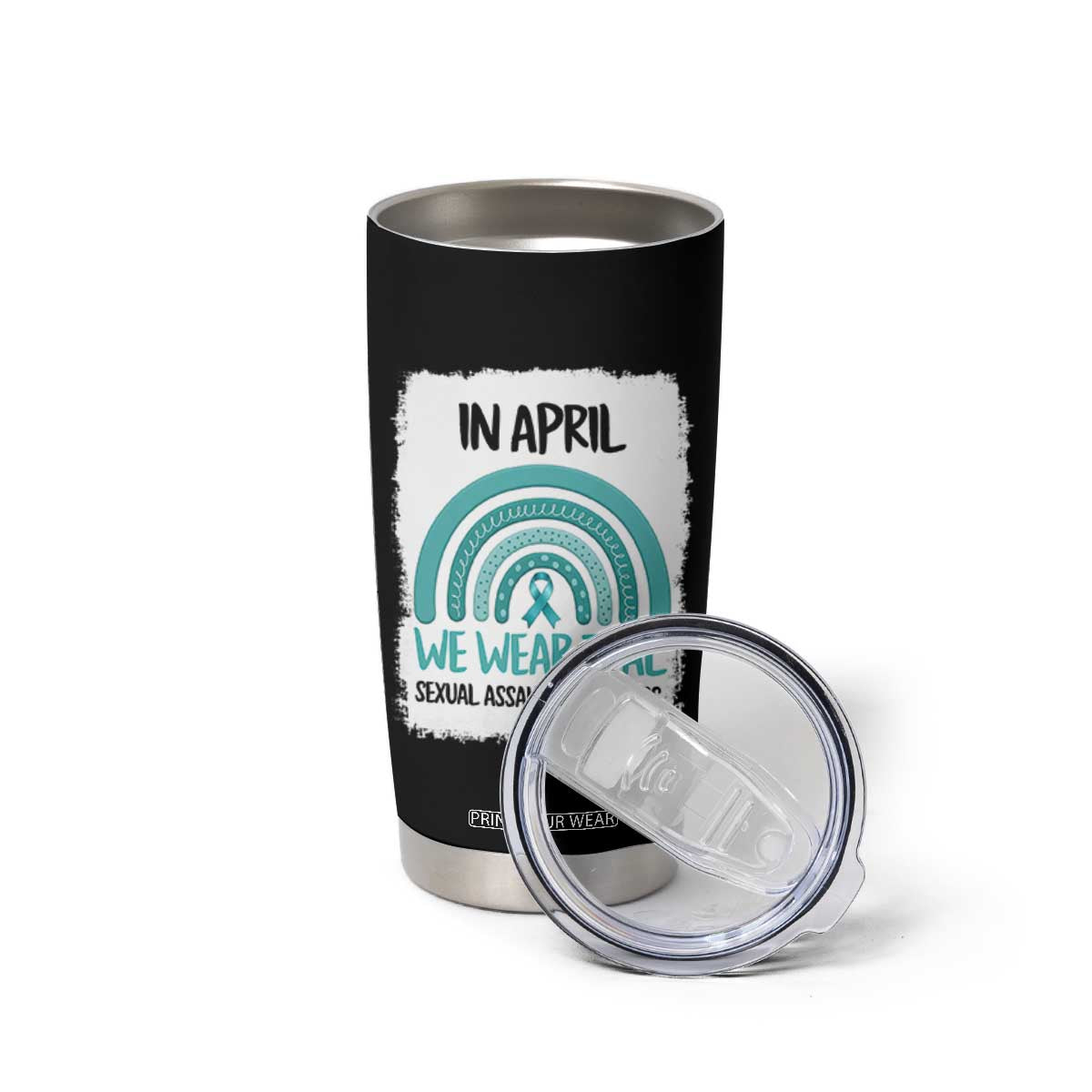 Sexual Assault Awareness Tumbler Cup In April We Wear Teal Ribbon TS14 Print Your Wear