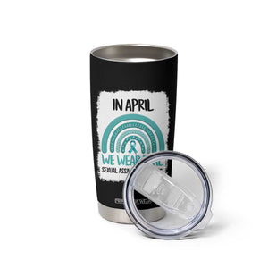 Sexual Assault Awareness Tumbler Cup In April We Wear Teal Ribbon TS14 Print Your Wear