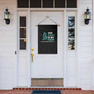 Sexual Assault Awareness Garden Flag Her Fight is My Fight TS14 Print Your Wear