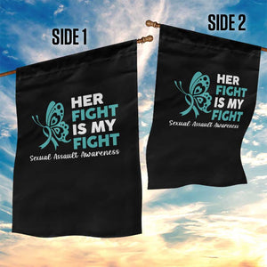 Sexual Assault Awareness Garden Flag Her Fight is My Fight TS14 Print Your Wear