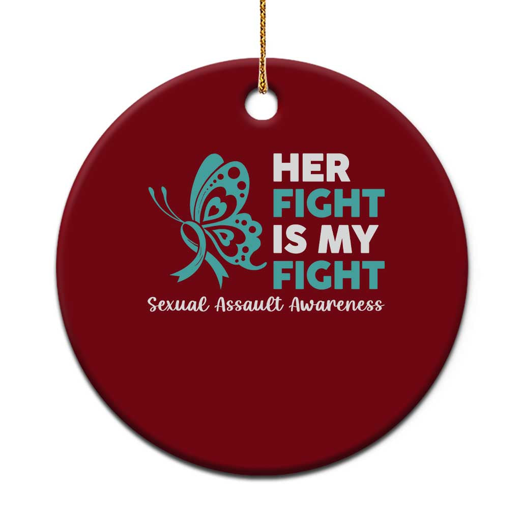 Sexual Assault Awareness Ceramic Ornament Her Fight is My Fight TS14 1pc Red Print Your Wear