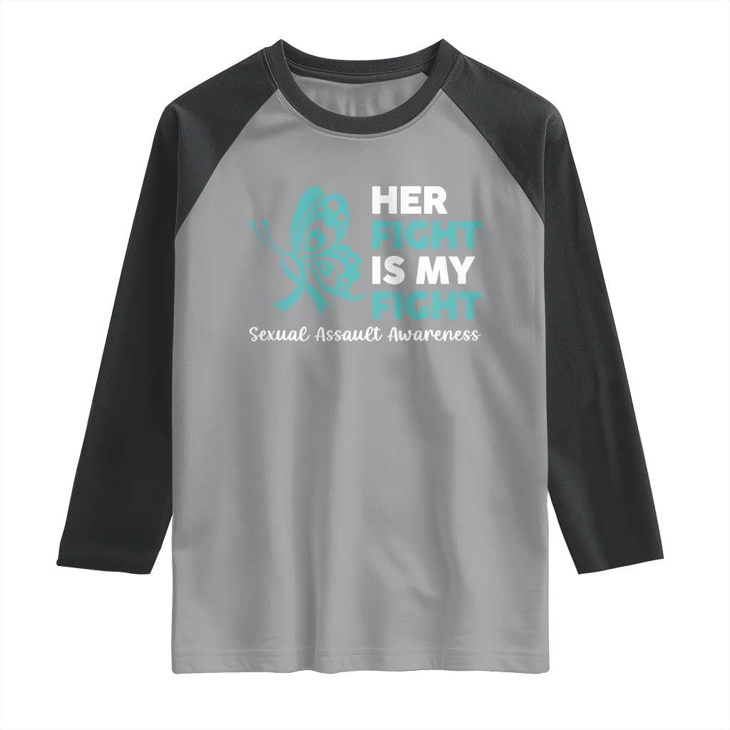 Sexual Assault Awareness Raglan Shirt Her Fight is My Fight TS14 Sport Gray Black Print Your Wear
