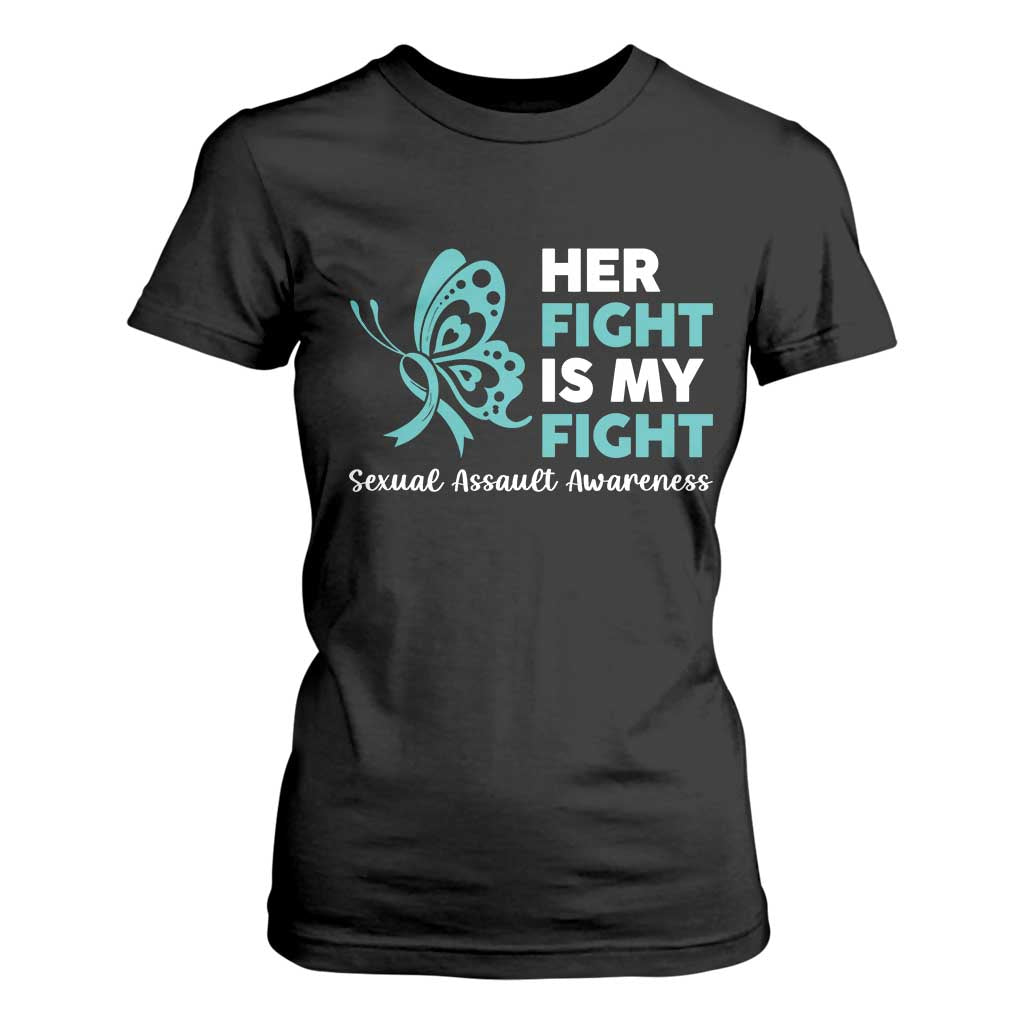 Sexual Assault Awareness T Shirt For Women Her Fight is My Fight TS14 Black Print Your Wear