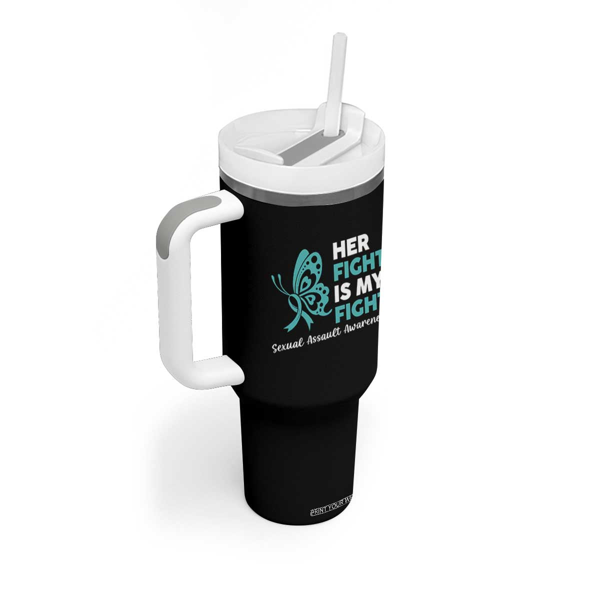 Sexual Assault Awareness Tumbler With Handle Her Fight is My Fight TS14 Print Your Wear