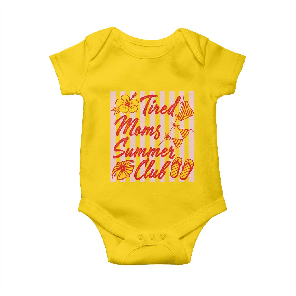 Tired Moms Summer Club Baby Onesie Funny Mom Life Beach Vacation TS14 Daisy Print Your Wear