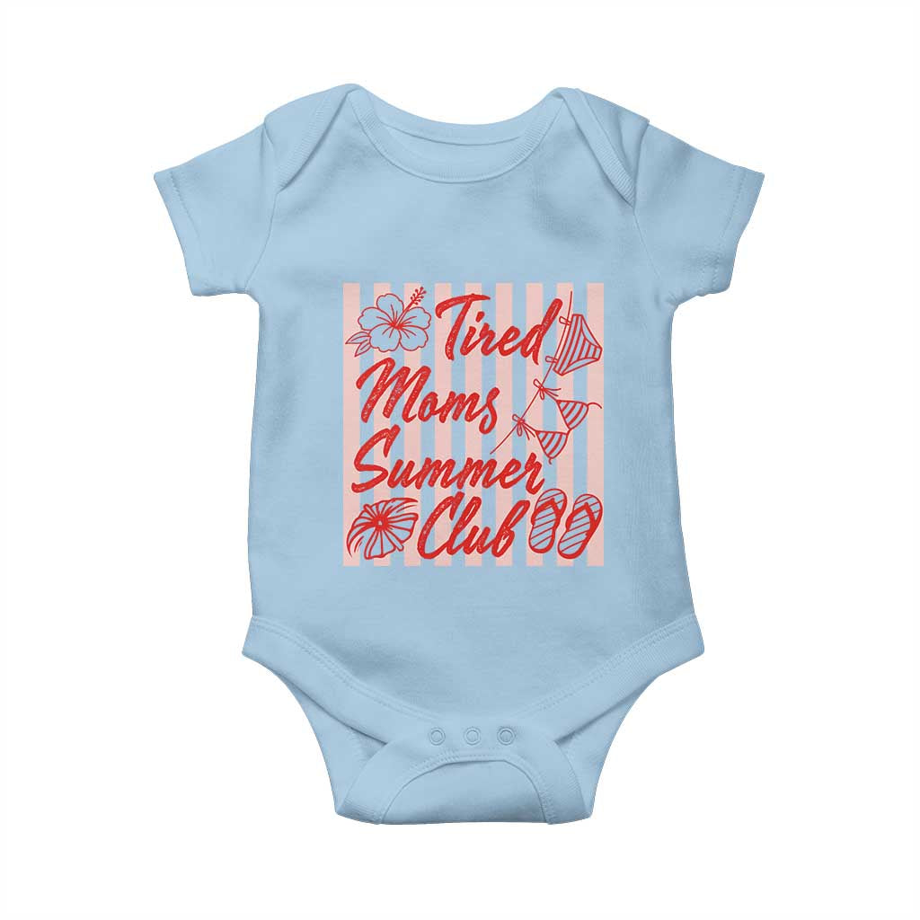 Tired Moms Summer Club Baby Onesie Funny Mom Life Beach Vacation TS14 Light Blue Print Your Wear