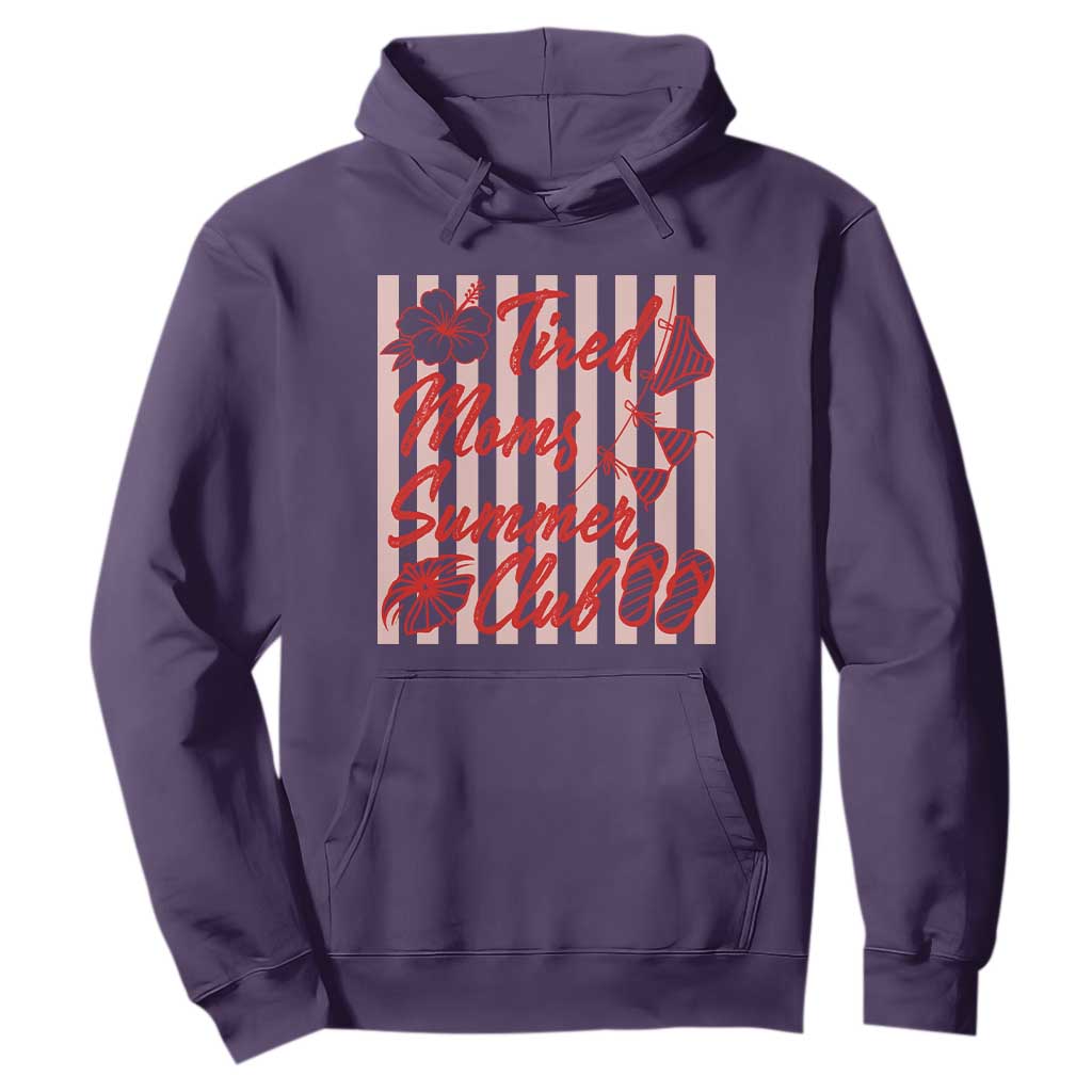 Tired Moms Summer Club Hoodie Funny Mom Life Beach Vacation TS14 Purple Print Your Wear