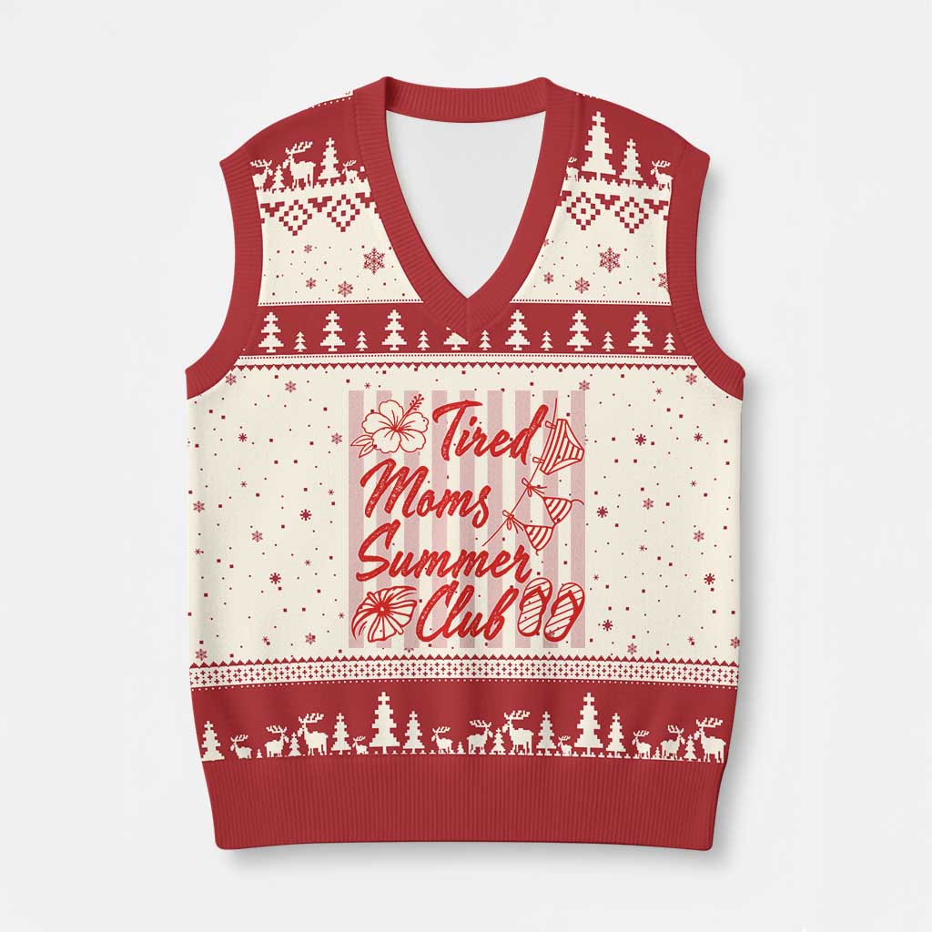 Tired Moms Summer Club V-Neck Knit Sweater Vest Funny Mom Life Beach Vacation TS14 Beige Red Print Your Wear