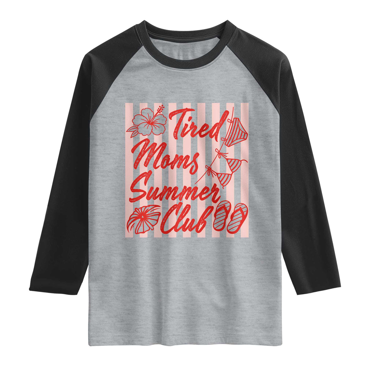Tired Moms Summer Club Raglan Shirt Funny Mom Life Beach Vacation TS14 Heather Gray Black Print Your Wear