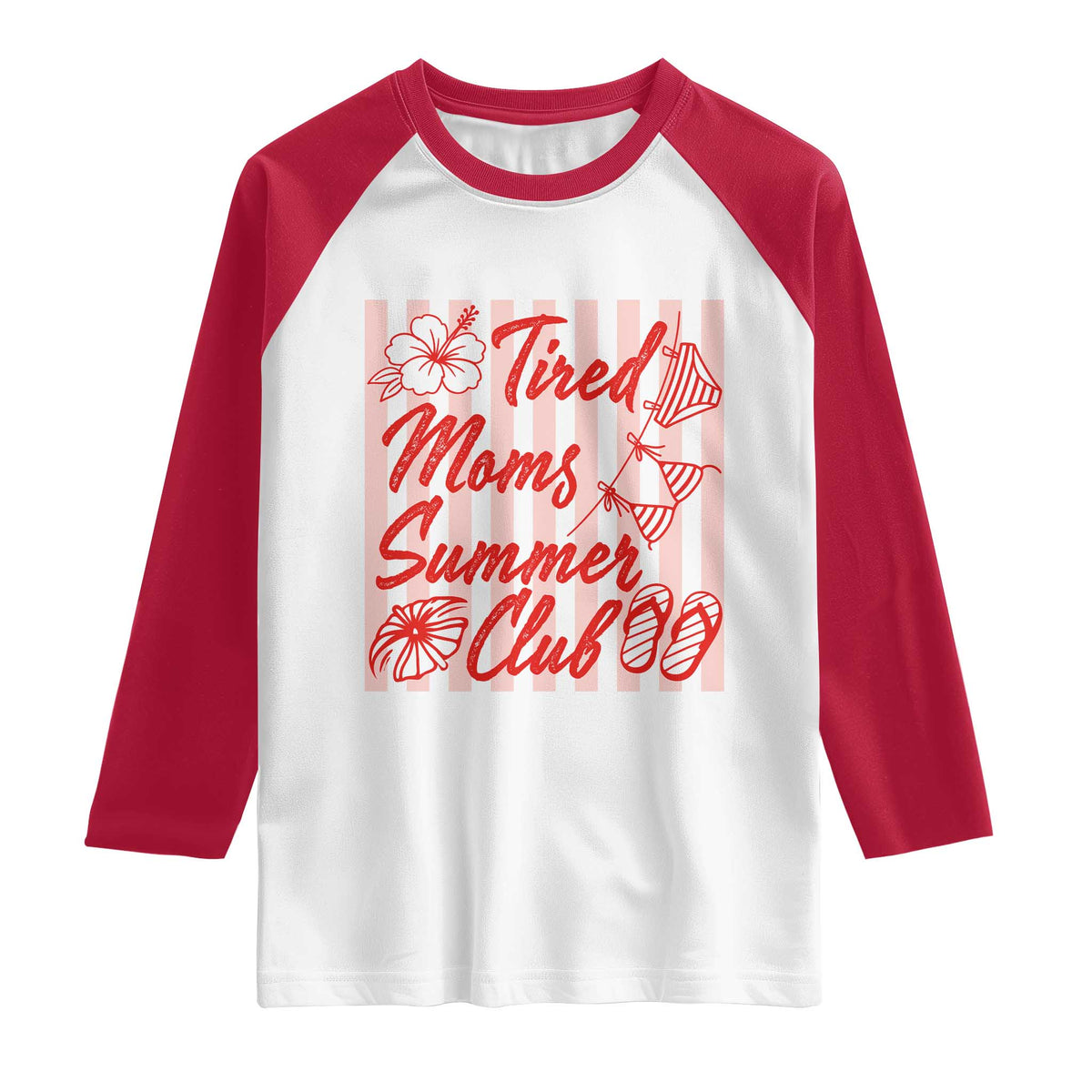 Tired Moms Summer Club Raglan Shirt Funny Mom Life Beach Vacation TS14 White Red Print Your Wear