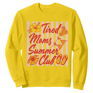 Tired Moms Summer Club Sweatshirt Funny Mom Life Beach Vacation TS14 Daisy Print Your Wear