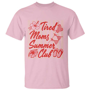 Tired Moms Summer Club T Shirt Funny Mom Life Beach Vacation TS14 Light Pink Print Your Wear