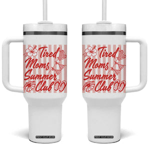 Tired Moms Summer Club Tumbler With Handle Funny Mom Life Beach Vacation TS14 One Size: 40 oz White Print Your Wear