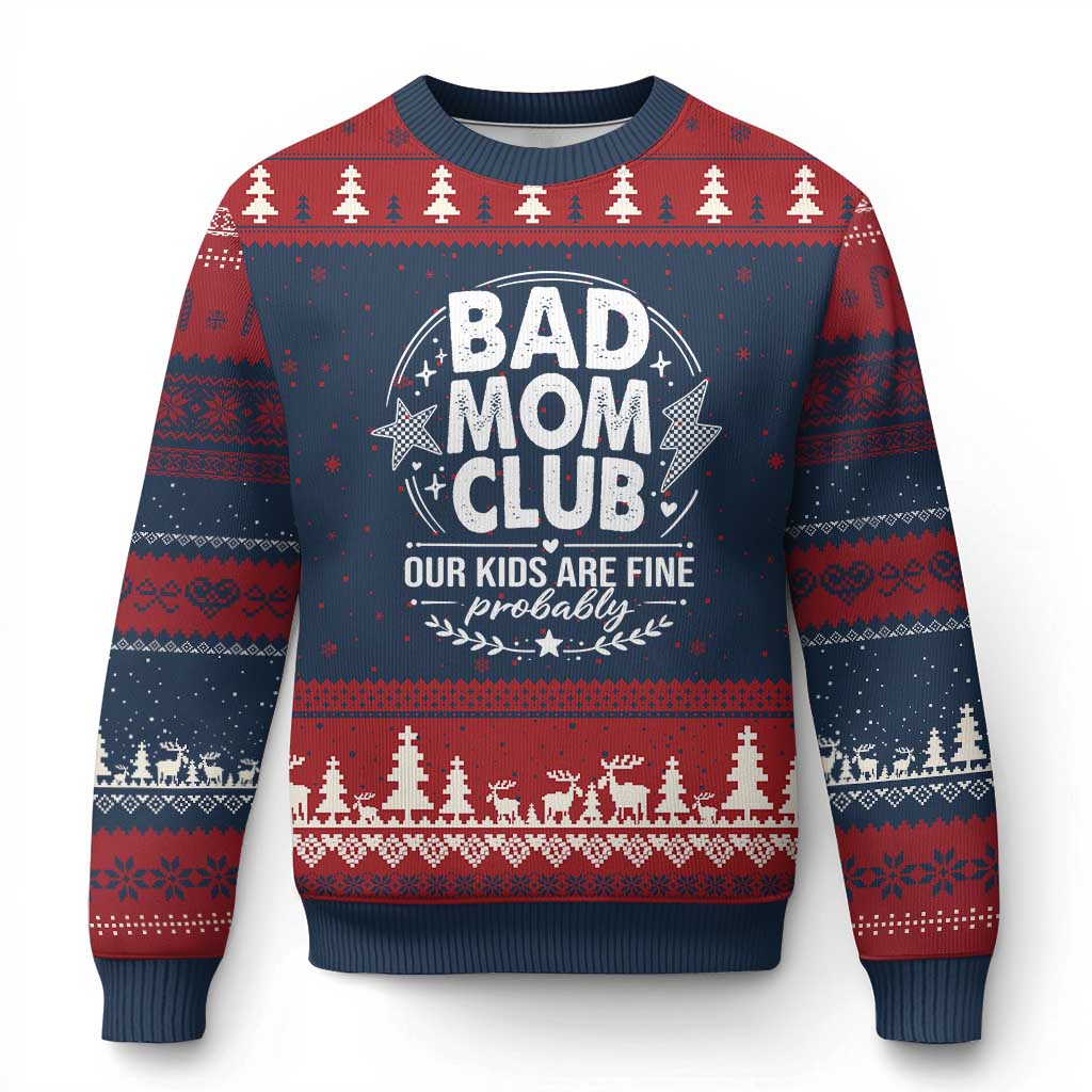Bad Moms Club Ugly Christmas Sweater Our Kids Are Fine Funny Mom Mother’s Day Gift TS14 Navy Red Print Your Wear