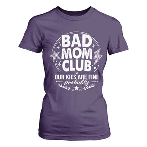 Bad Moms Club T Shirt For Women Our Kids Are Fine Funny Mom Mother’s Day Gift TS14 Purple Print Your Wear