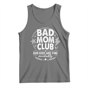 Bad Moms Club Tank Top Our Kids Are Fine Funny Mom Mother’s Day Gift TS14 Black Heather Print Your Wear