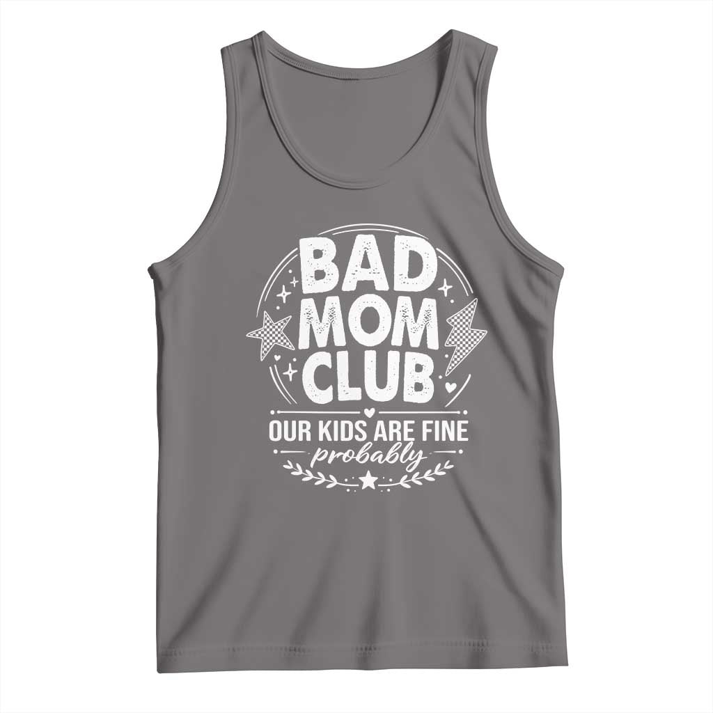 Bad Moms Club Tank Top Our Kids Are Fine Funny Mom Mother’s Day Gift TS14 Deep Heather Print Your Wear