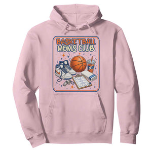 Basketball Moms Club Hoodie Funny Mother’s Day Gift TS14 Light Pink Print Your Wear