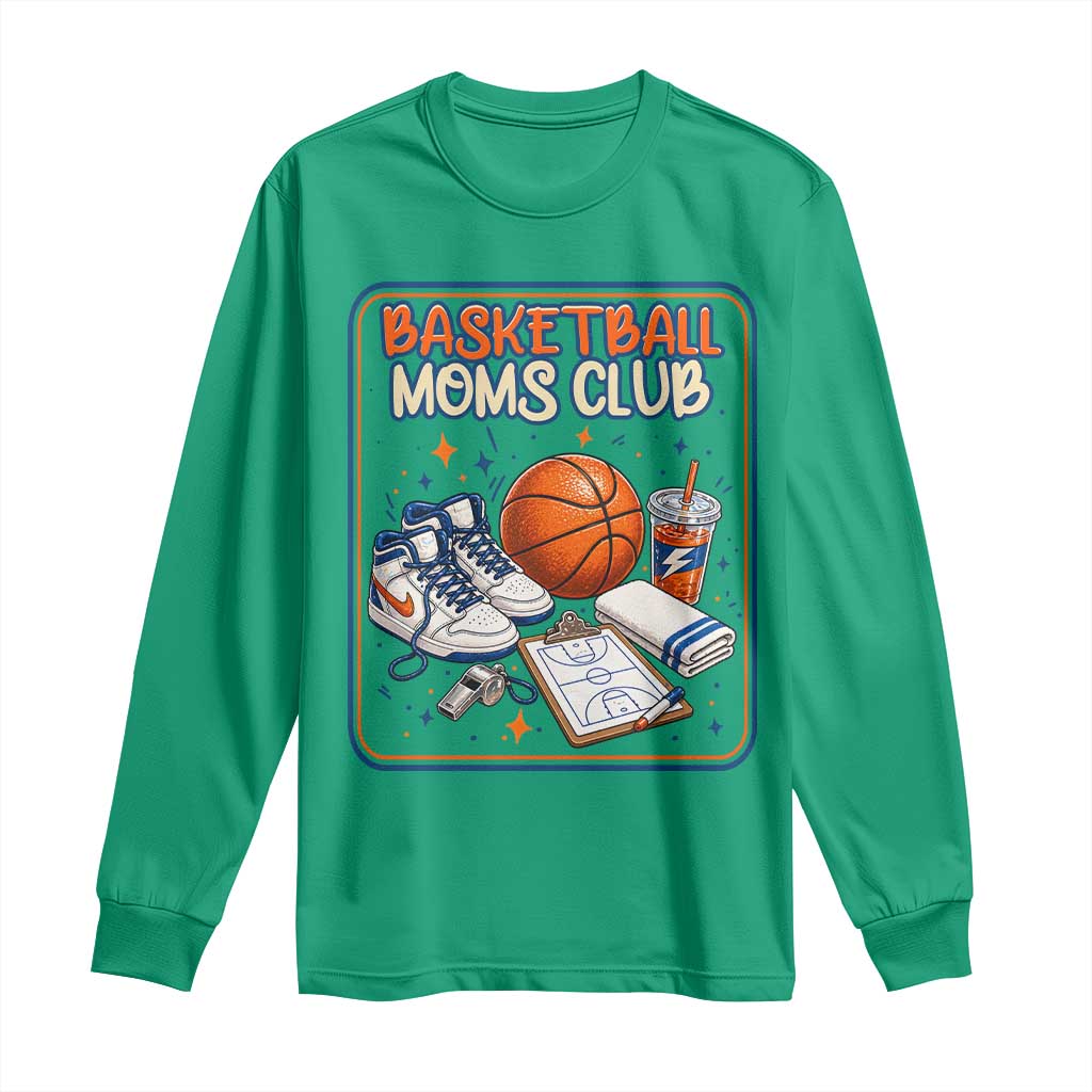 Basketball Moms Club Long Sleeve Shirt Funny Mother’s Day Gift TS14 Irish Green Print Your Wear