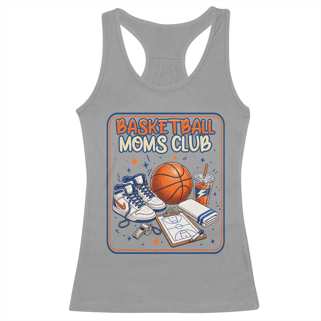 Basketball Moms Club Racerback Tank Top Funny Mother’s Day Gift TS14 Sport Gray Print Your Wear