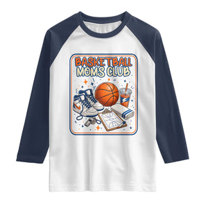 Basketball Moms Club Raglan Shirt Funny Mother’s Day Gift TS14 White Navy Print Your Wear