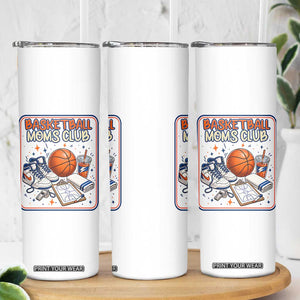 Basketball Moms Club Skinny Tumbler Funny Mother’s Day Gift TS14 Print Your Wear