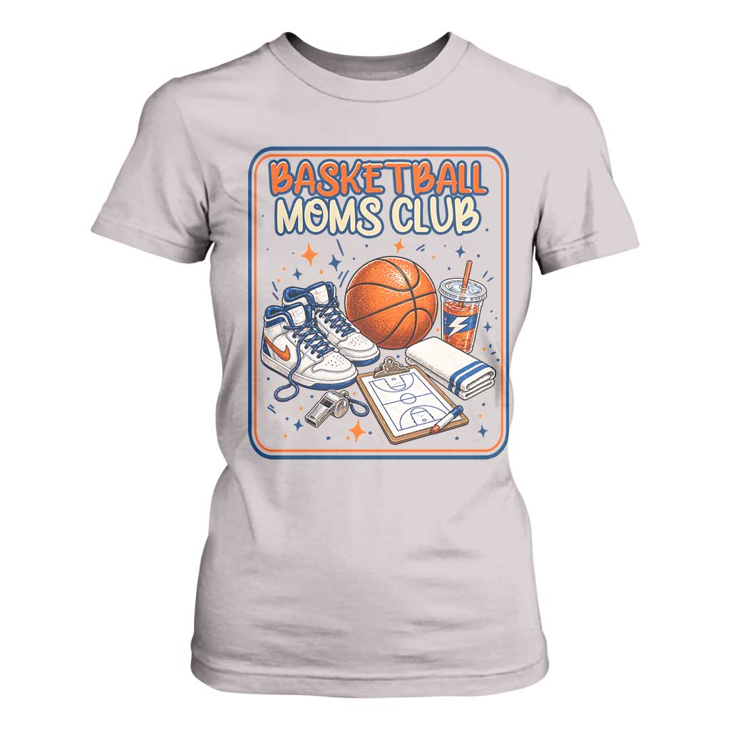 Basketball Moms Club T Shirt For Women Funny Mother’s Day Gift TS14 Ice Gray Print Your Wear