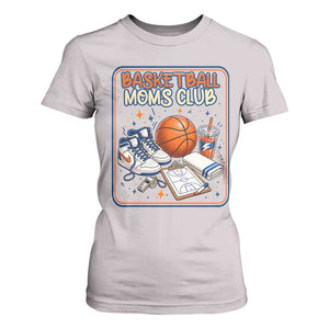 Basketball Moms Club T Shirt For Women Funny Mother’s Day Gift TS14 Ice Gray Print Your Wear