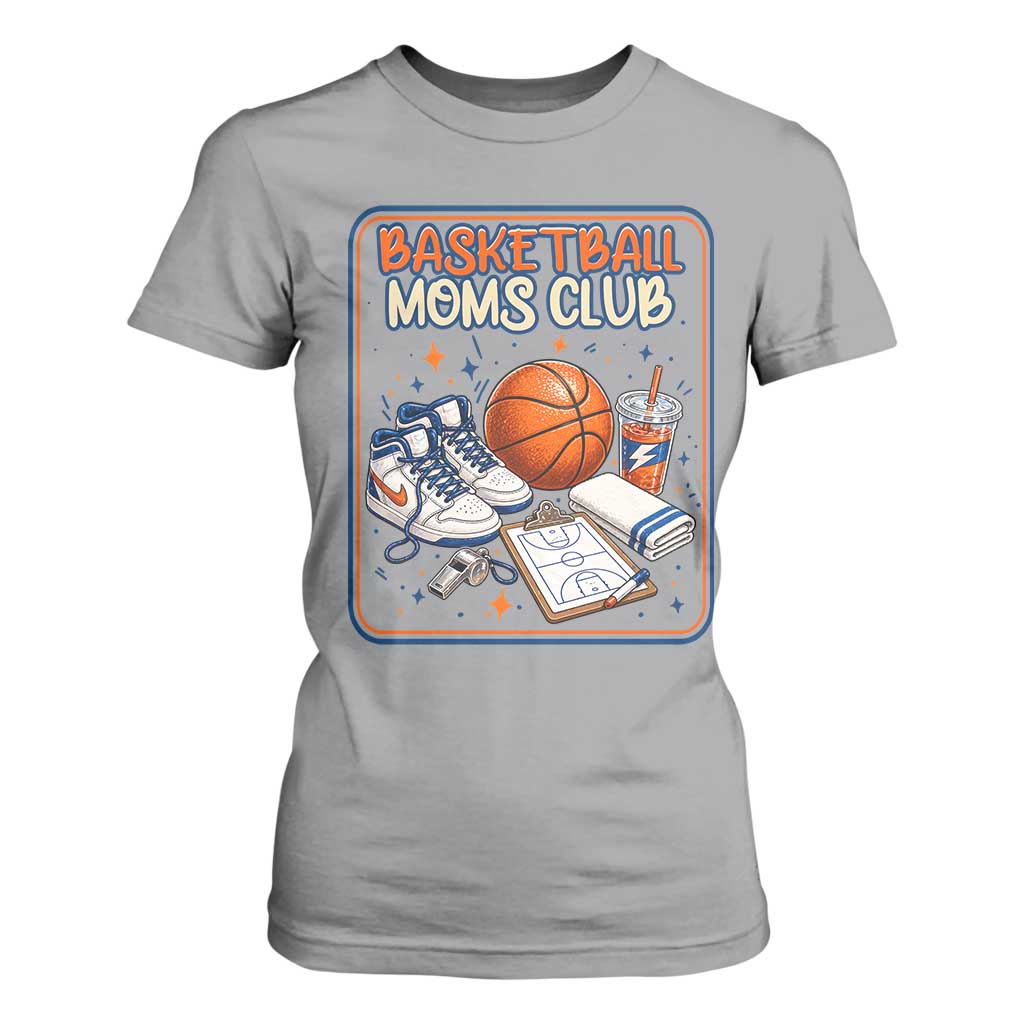Basketball Moms Club T Shirt For Women Funny Mother’s Day Gift TS14 Sport Gray Print Your Wear