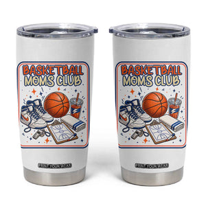 Basketball Moms Club Tumbler Cup Funny Mother’s Day Gift TS14 White Print Your Wear